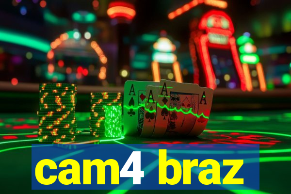 cam4 braz